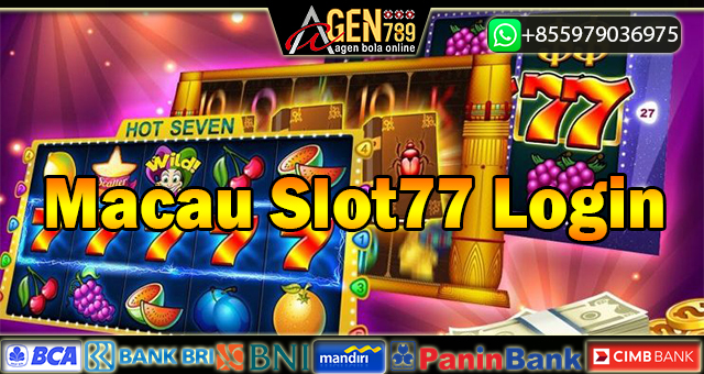 Macau Slot77 Login
